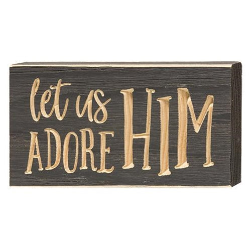 Let Us Adore Him Engraved Block